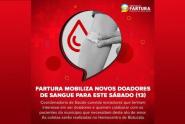 Fartura mobiliza novos doadores de sangue para este sábado (13)