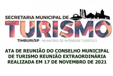 ATA DE REUNIÃO DO CONSELHO MUNICIPAL DE TURISMO REUNIÃO EXTRAORDINÁRIA REALIZADA EM 17 DE NOVEMBRO DE 2021