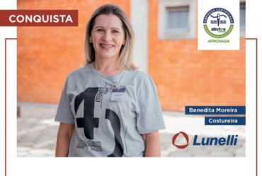 CONQUISTA | Unidade da Lunelli em Avaré é certificada pela ABVTEX