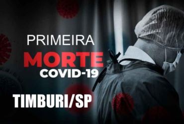 Registrada primeira morte por covid-19 em Timburi