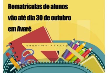 Rematrículas  de alunos vão  até dia 30  de outubro  em Avaré