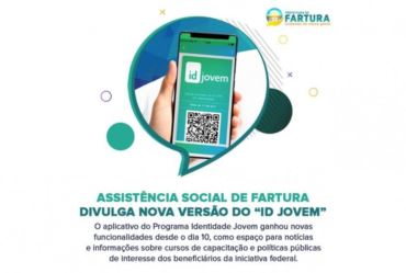 Assistência Social de Fartura divulga nova versão do “ID Jovem”