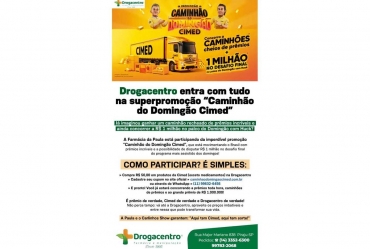 Farmácia Drogacentro participa da promoção nacional “Caminhão do Domingão Cimed”